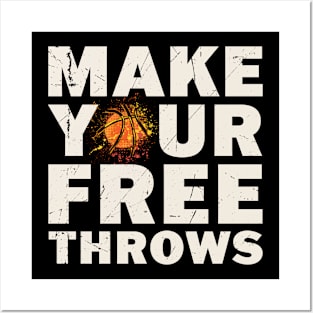 Make your Free Throws Posters and Art